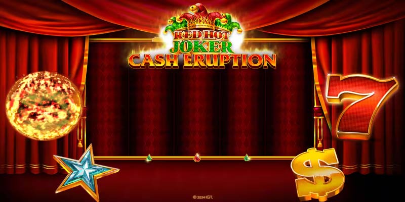 Unleash the Heat in Cash Eruption Red Hot Joker!